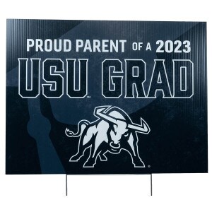 proud parent usu grad 2023 yard sign
